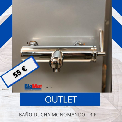 BAÑO DUCHA MONOMANDO TRIP****OUTLET